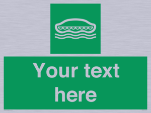 Custom sign safe condition Lifeboat